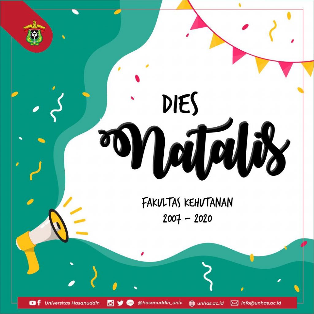 Selamat Dies Ke-13 Fakultas Kehutanan Unhas: Mengelola Ekosistem Hutan, Mendukung Unhas Humaniversity