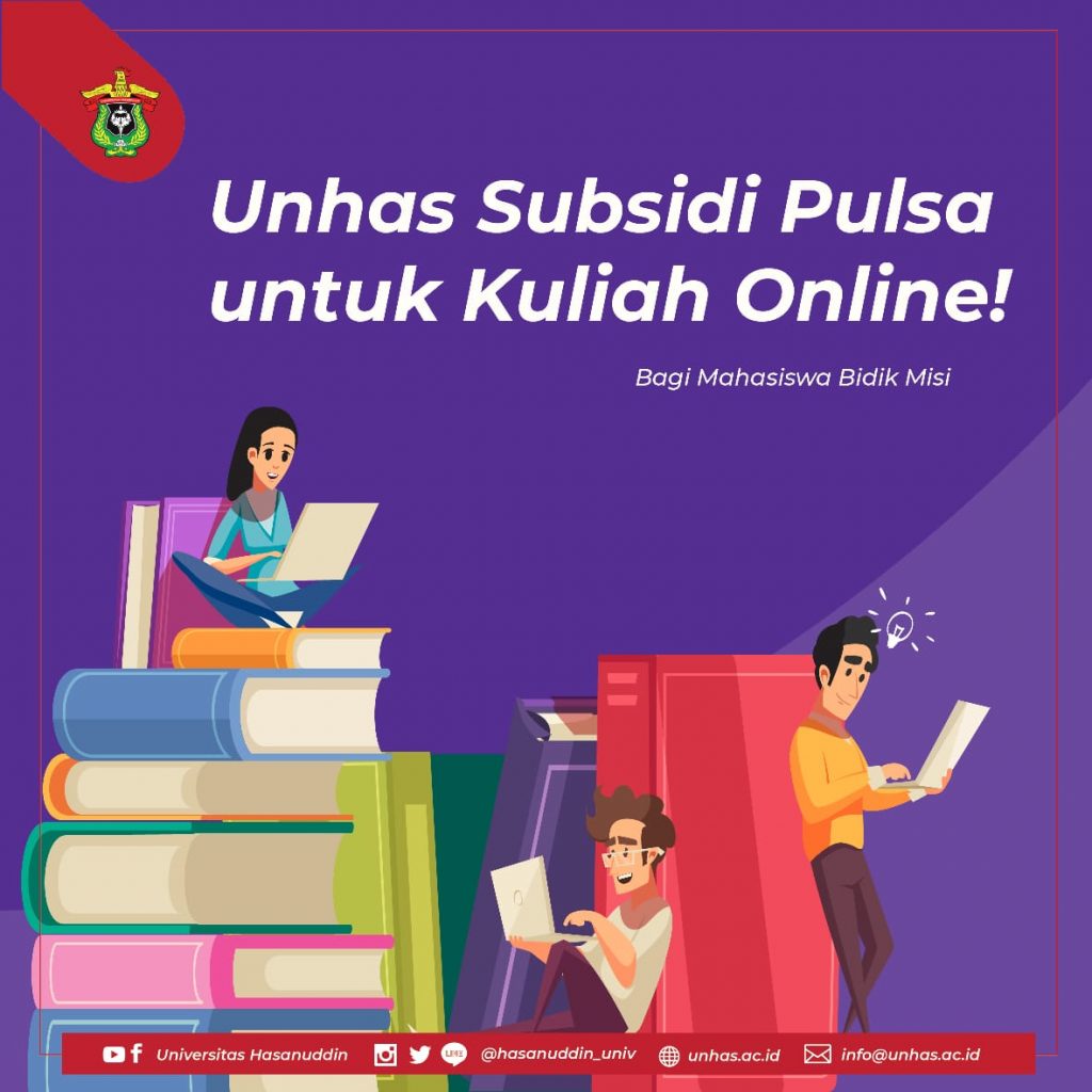 Dukung Belajar Dari Rumah, Unhas Beri Subsidi Pulsa untuk Mahasiswa Bidikmisi