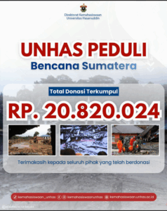 Dalam Beberapa Menit, Galang Dana Unhas untuk Bencana Sumatra capai Rp20,8 Juta